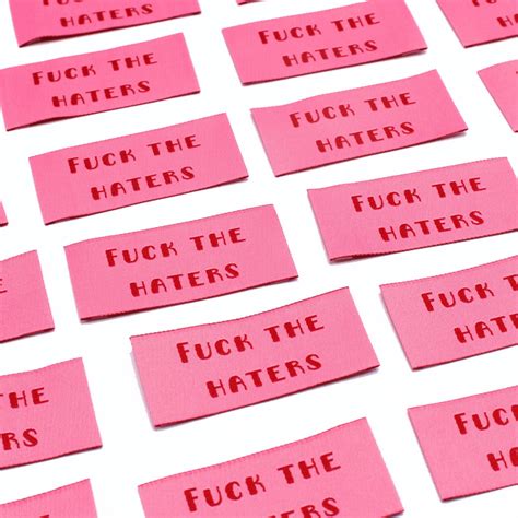 Fuck The Haters Labels For Makers Sew In Labels Labels For Handmade Items Product Tags