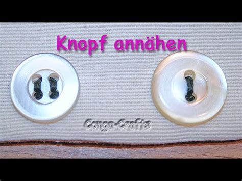 Anleitung Knopf annähen mit 2 4 Löcher mit ohne Steg DIY YouTube