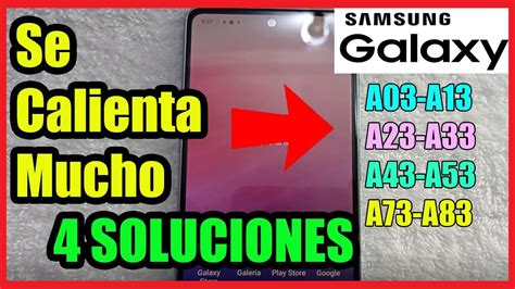 Samsung A A A A A A A A Se Calienta Mucho I