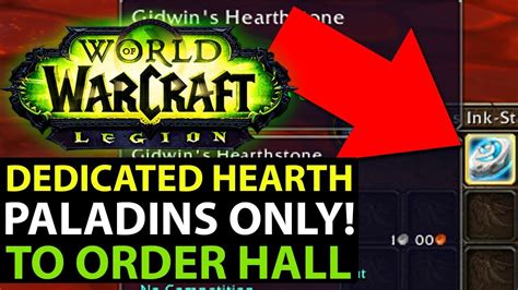 World Of Warcraft Legion How To Get Permanent Additional Hearthstone To Order Hall Paladins