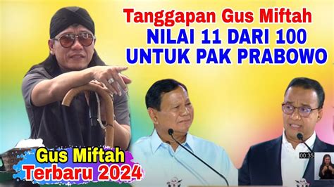 Gus Miftah Terbaru Tanggapan Gus Miftah Nilai Dari Untuk Pan