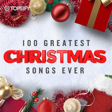 100 Greatest Christmas Songs Ever Playlist Listen Now On Deezer