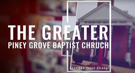 Greater Piney Grove Baptist Church – The Church with Helping Hands