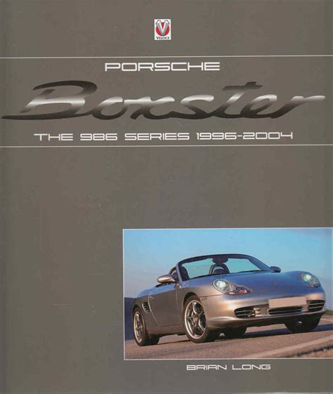 Buy Porsche 986 Boxster The Essential Buyer S Guide By Adrian Streather