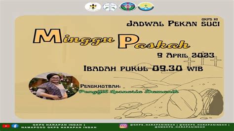 Live Ibadah Paskah Gkps Hi 9 April 2023 Penginjil Lesnaria Damanik