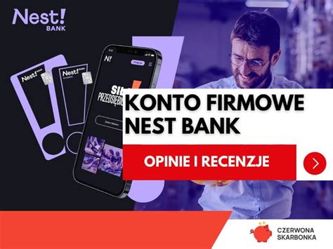 Konto Firmowe Nest Bank Opinie I Szczeg Y