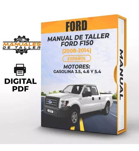 Manual De Taller Ford F150 2008 2014 Español Cuotas sin interés