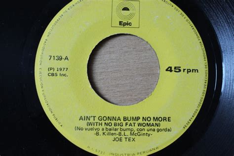 Joe Tex – Ain't Gonna Bump No More (With No Big Fat Woman) (1977, Vinyl ...