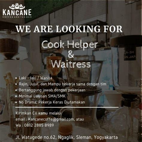 Lowongan Kerja Cook Helper Waiters Di Kancane Coffee And Tea Bar