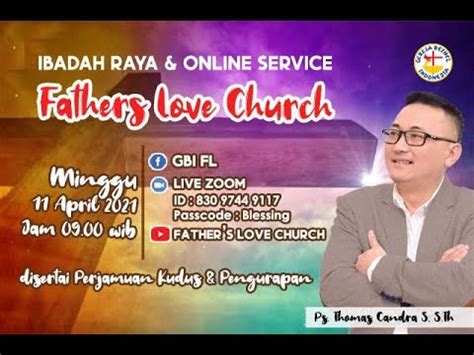 Sunday Service Pdp Thomas Candra Susento S Th 11 April 2021