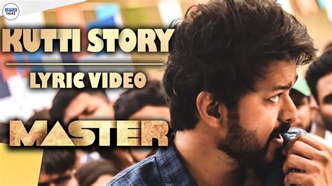 Master Kutti Story Lyric Video Thalapathy Vijay Anirudh