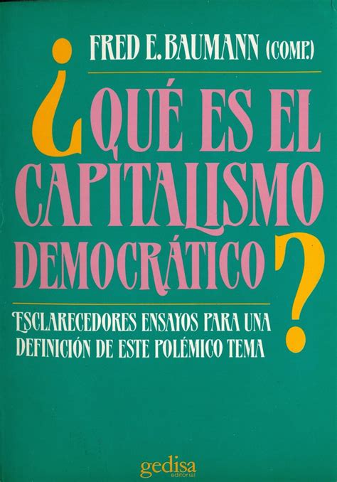 Que Es El Capitalismo Democratico Ediciones T Cnicas Paraguayas