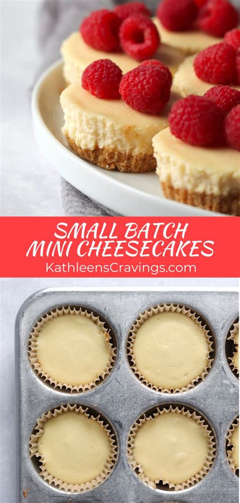 Small Batch Mini Cheesecakes Kathleens Cravings Recipe Mini Cheesecakes Easy Cheesecake