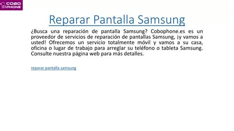 Ppt Reparar Pantalla Samsung Cobophone Es Powerpoint Presentation