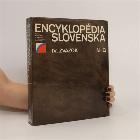 Encyklop Dia Slovenska N Q Svazek Kolektiv Knihobot Cz