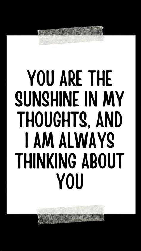 the words you are the sunshine in my thoughts and i am always thinking ...