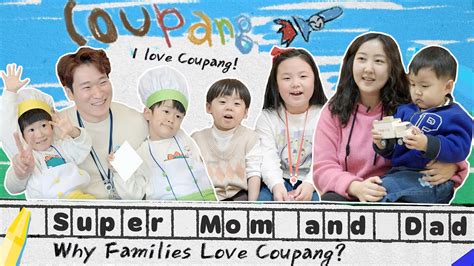 Super Mom And Dad🤗 Why Families Love Coupang👨‍👩‍👧‍👦 Youtube