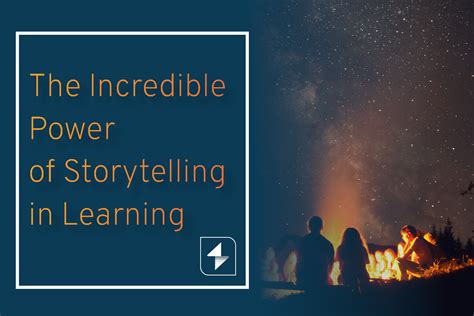 The Incredible Power Of Storytelling In Learning Ingenuiti