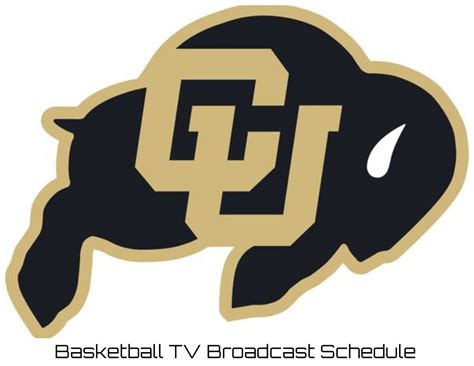 Colorado Buffaloes Basketball TV Broadcast Schedule