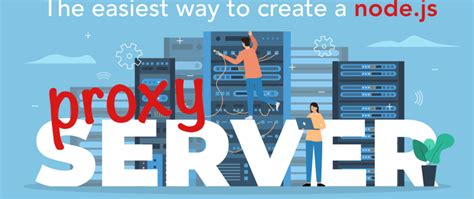 The Easiest Way To Create A Node Js Proxy Server DEV Community