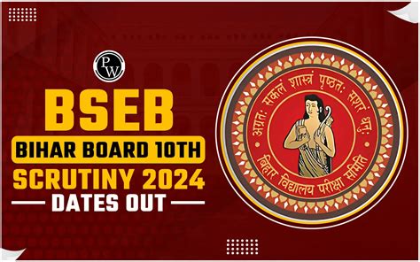 Bseb Bihar Board 10th Scrutiny 2024 Application Form Begins