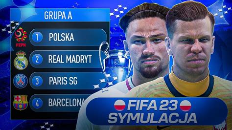 CZY REPREZENTACJA POLSKI WYJDZIE Z TOP 3 GRUP LIGI MISTRZÓW FIFA 23