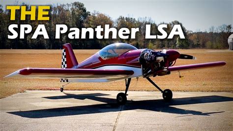 Sport Performance Aviation Panther Lsa Greg Pixley Builder Youtube