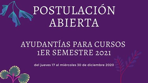 POSTULACION AYUDANTIAS 1ER SEMESTRE 2021 Programas De Pregrado