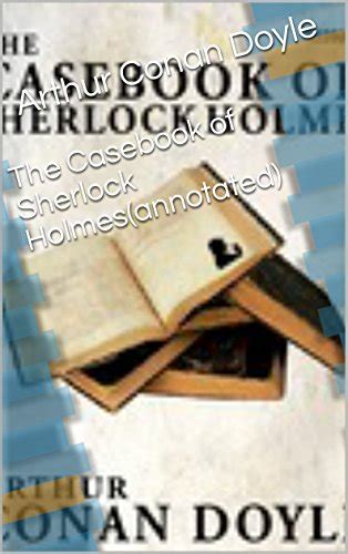 『the Casebook Of Sherlock Holmesannotated 読書メーター