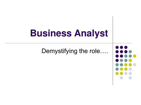 Ppt Business Analyst Powerpoint Presentation Free Download Id119554