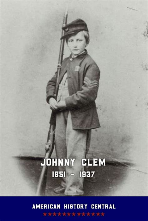 The Little Drummer Boy Sergeant John Clem Was 12 Years Old When He Became A Civil War Hero Artofit