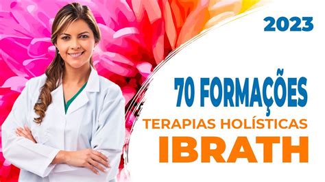 Forma O Completa Terapias Hol Sticas Ibrath Youtube