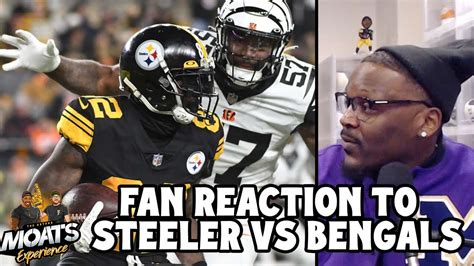 Fan Reactions To The Pittsburgh Steelers Vs Cincinnati Bengals Game Youtube