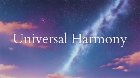 Living In Harmony With The Universe Aligning With Universal