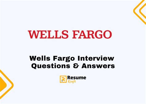 Top 21+ Wells Fargo interview questions (sample answers) in 2024 - ResumeKraft