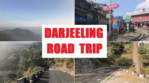 SILIGURI TO DARJEELING ROAD TRIP ROAD VIEW YouTube