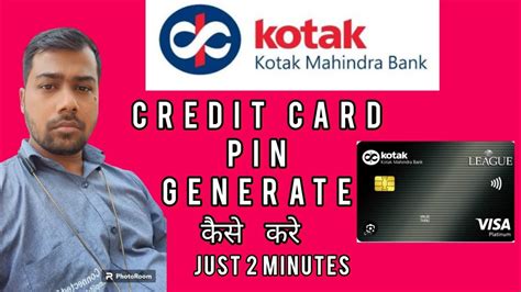 How To Set For Kotak Credit Card Pin Online And Activate 2024