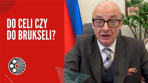 Micha Kami Ski Do Celi Czy Do Brukseli Youtube