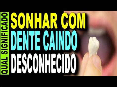 SONHAR DENTES DE OUTRA PESSOA CAINDO O QUE SIGNIFICA SONHAR