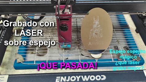 Grabar Sobre Espejo Con LASER ENJOYWOOD E10 YouTube