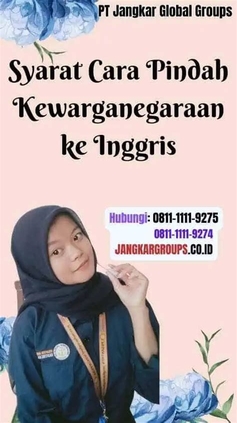 Cara Pindah Kewarganegaraan Ke Inggris Jangkar Global Groups