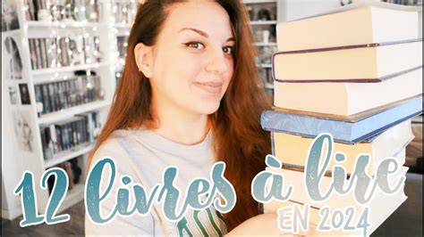 12 livres à lire en 2024 YouTube