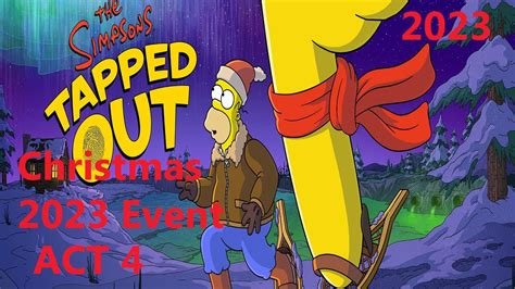 Act 4 The Simpsons Tapped Out Christmas 2023 Update 23 Youtube