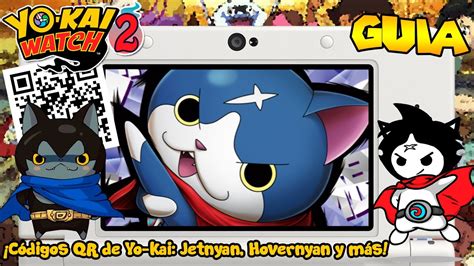 ¡códigos Qr De Yo Kai Jetnyan Hovernyan Y Más Yo Kai Watch 2