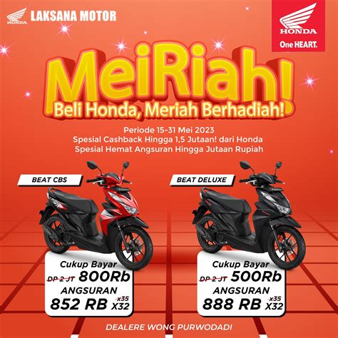 Meiriah Beli Honda Meriah Berhadiah Laksana Motor Honda