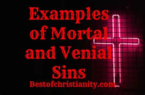 Examples of Mortal and Venial Sins