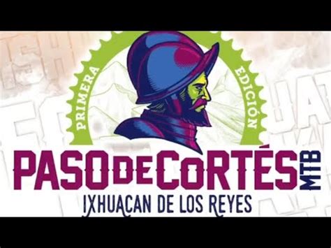 Rodada Mtb Paso De Cort S Ixhuacan De Los Reyes De Marzo De