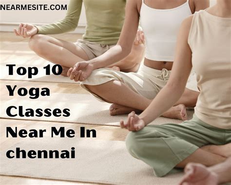 Top 10 Yoga Classes Near Me In Chennai