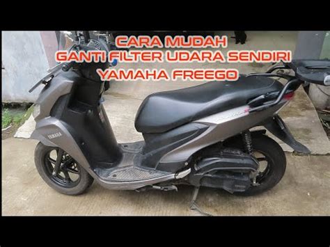 Cara Ganti Filter Udara Yamaha Freego Youtube