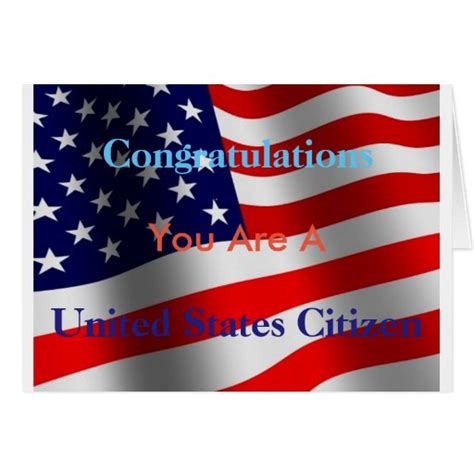 Congratulations You Are A United States Citizen Card Zazzle